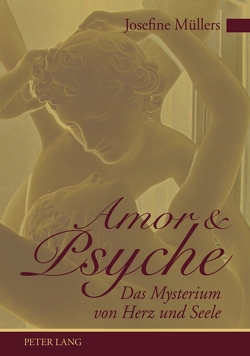 Amor und Psyche von Müllers,  Josefine