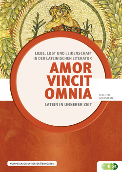 Amor vincit omnia von Cescutti,  Eva, Goldstern,  Christian, Lachawitz,  Günter, Mueller,  Werner, Oswald,  Renate, Pietsch,  Wolfgang J