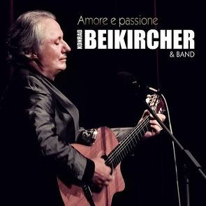 Amore e passione von Beikircher,  Konrad