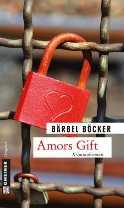 Amors Gift von Böcker,  Bärbel