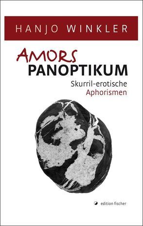 Amors Panoptikum von Winkler,  Hanjo