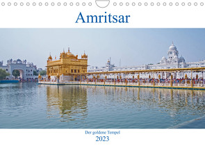 Amritsar – Der goldene Tempel (Wandkalender 2023 DIN A4 quer) von Leonhardy,  Thomas