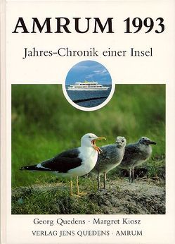 Amrum. Jahreschronik einer Insel / Amrum 1993 von Kiosz,  Margret, Quedens,  Georg