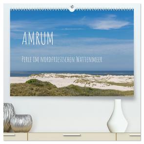 Amrum – Perle im nordfriesischen Wattenmeer (hochwertiger Premium Wandkalender 2024 DIN A2 quer), Kunstdruck in Hochglanz von Simone Flach,  Sandra