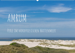 Amrum – Perle im nordfriesischen Wattenmeer (Wandkalender 2023 DIN A2 quer) von Simone Flach,  Sandra