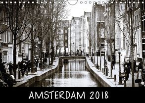 Amsterdam 2018 (Wandkalender 2018 DIN A4 quer) von Wenz Fotografie,  Alex