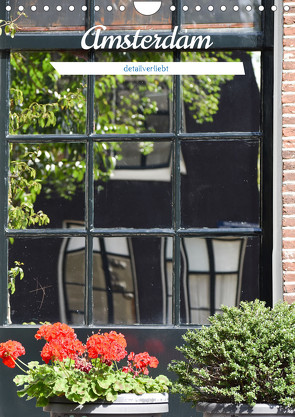 Amsterdam detailverliebt (Wandkalender 2023 DIN A4 hoch) von photografie-iam