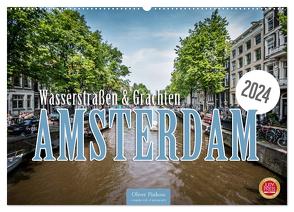 Amsterdam – Wasserstraßen und Grachten (Wandkalender 2024 DIN A2 quer), CALVENDO Monatskalender von Pinkoss,  Oliver