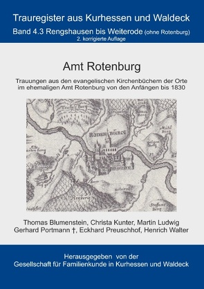 Amt Rotenburg von Blumenstein,  Thomas, Gesellschaft für Familienkunde in Kurhessen und Waldeck e.V.,  GFKW, Kunter,  Christa, Ludwig,  Martin, Portmann,  Gerhard, Preuschhof,  Eckhard, Walter,  Heinrich