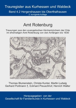 Amt Rotenburg von Blumenstein,  Thomas, Gesellschaft für Familienkunde in Kurhessen und Waldeck e.V.,  GFKW, Kunter,  Christa, Ludwig,  Martin, Portmann,  Gerhard, Preuschhof,  Eckhard, Walter,  Heinrich