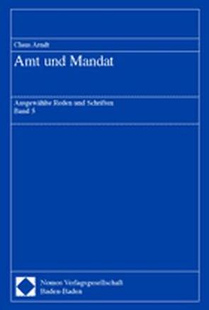 Amt und Mandat von Arndt,  Claus