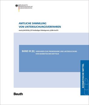 Amtliche Sammlung von Untersuchungsverfahren nach § 64 LFGB, § 35… / Amtliche Sammlung von Untersuchungsverfahren nach § 64 LFGB, § 38 TabakerzG, § 28b GenTG