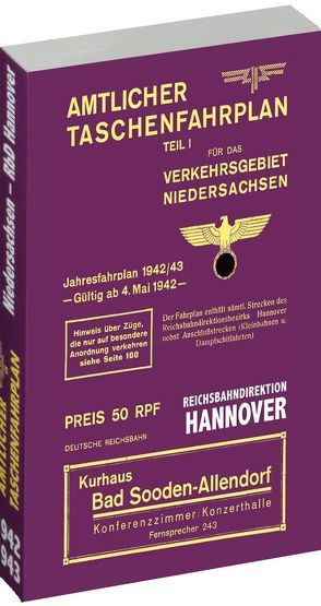 Amtlicher Taschenfahrplan der Reichsbahndirektion HANNOVER – Jahresfahrplan 1942/43 von Rockstuhl,  Harald