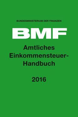 Amtliches Einkommensteuer-Handbuch 2016