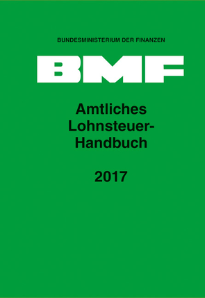 Amtliches Lohnsteuer-Handbuch 2017