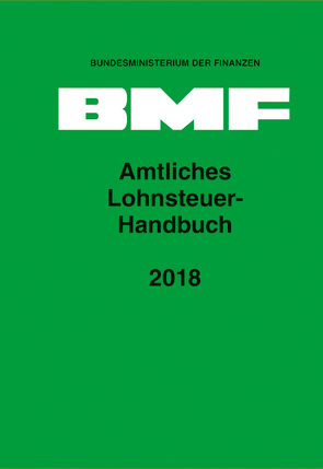 Amtliches Lohnsteuer-Handbuch 2018