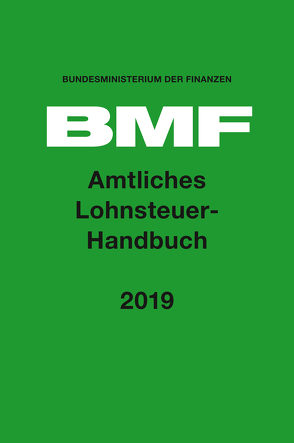 Amtliches Lohnsteuer-Handbuch 2019