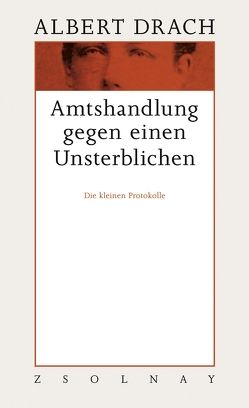 Amtshandlung gegen einen Unsterblichen von Cella,  Ingrid, Drach,  Albert, Hubmann,  Gerhard, Millner,  Alexandra, Schobel,  Eva