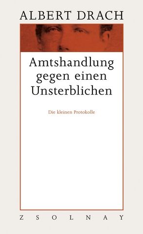 Amtshandlung gegen einen Unsterblichen von Cella,  Ingrid, Drach,  Albert, Hubmann,  Gerhard, Millner,  Alexandra, Schobel,  Eva