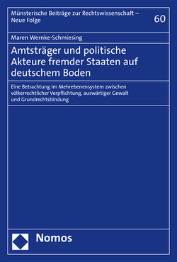 Amtsträger und politische Akteure fremder Staaten auf deutschem Boden von Wernke-Schmiesing,  Maren