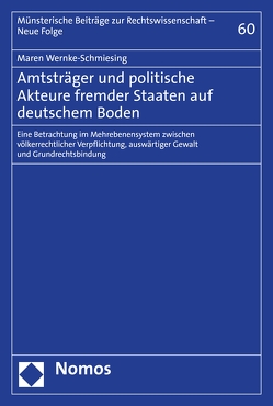 Amtsträger und politische Akteure fremder Staaten auf deutschem Boden von Wernke-Schmiesing,  Maren