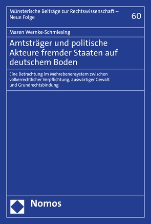 Amtsträger und politische Akteure fremder Staaten auf deutschem Boden von Wernke-Schmiesing,  Maren