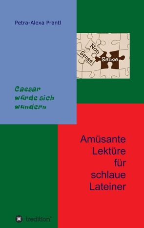 Amüsante Lektüre für schlaue Lateiner von prantl,  petra-alexa