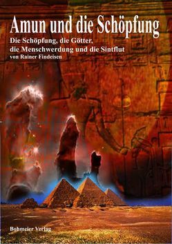 AMUN und die Schöpfung von Davis,  J A, Findeisen,  Rainer