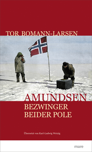 Amundsen von Bomann-Larsen,  Tor, Wetzig,  Karl-Ludwig