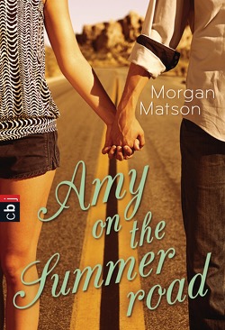 Amy on the Summer Road von Matson,  Morgan, Reinhart,  Franka