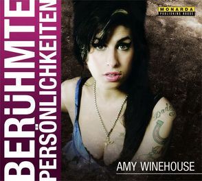 Amy Winehouse von Engeln,  Nicole, Kraemer,  Nina, Monarda Publishing House Ltd., Schurr,  Monika Elisa