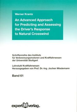 An Advanced Approach for Predicting and Assessing the Driver’s Response to Natural Crosswind