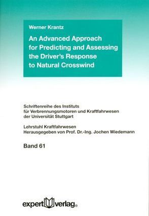 An Advanced Approach for Predicting and Assessing the Driver’s Response to Natural Crosswind