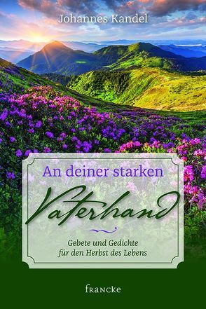 An deiner starken Vaterhand von Kandel,  Johannes