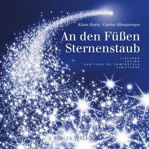 An den Füßen Sternenstaub von Albuquerque,  Carlos, Hurtz,  Klaus