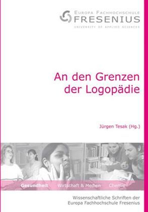 An den Grenzen der Logopädie von Tesak,  Jürgen