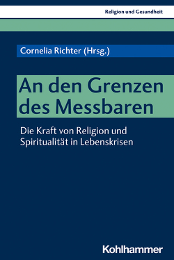 An den Grenzen des Messbaren von Armbruster,  Ann-Kathrin, Bethe,  Stephan, Breyer,  Thiemo, Gärtner,  Judith, Geiser,  Franziska, Hauschildt,  Eberhard, Janhsen,  Anna, Klein,  Constantin, Korsch,  Dietrich, Maus,  Katja, Opalka,  Katharina, Petersen,  Mirja, Peusquens,  Frank, Radbruch,  Lukas, Richter,  Cornelia, Sautermeister,  Jochen