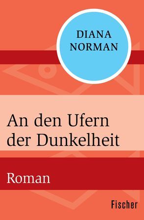 An den Ufern der Dunkelheit von Norman,  Diana, Schmidt,  Rainer