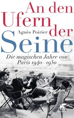 An den Ufern der Seine von Köpfer,  Monika, Poirier,  Agnès