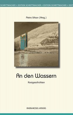 An den Wassern von Beckenkamp,  Susanne, Broicher,  Alexander, Capellmann,  Carla, Dechert,  Manfred, Döring,  Volkmar, Estenfeld,  Christa, Gaumann,  Dietmar, Hahs,  Heinz G, Hartmann,  Christel, Keil,  Myriam, Kurtz,  Franziska, Linde,  Roswitha-Lucia, Noga,  Andreas, Passian,  Walter, Redenius,  Hans Tönjes, Schmidt,  Nicole, Schrahe,  Stefan, Urban,  Petra, von Manstein,  Wilfried, Waffender,  Corinna, Ziegler,  Anne, Zwehl,  Katharina von