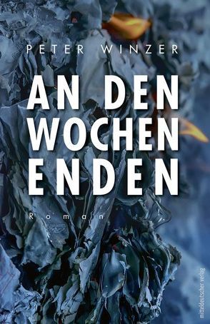 An den Wochenenden von Winzer,  Peter