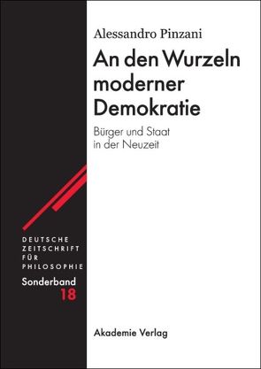 An den Wurzeln moderner Demokratie von Pinzani,  Alessandro