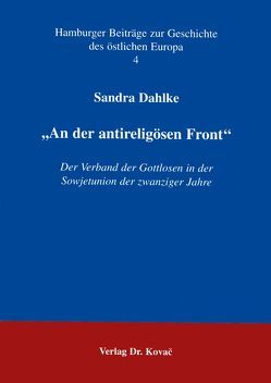 An der antireligiösen Front von Dahlke,  Sandra