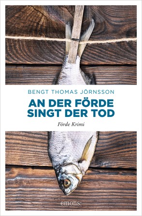 An der Förde singt der Tod von Jörnsson,  Bengt Thomas