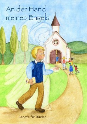 An der Hand meines Engels – Gebete für Kinder von Hageböck,  Dorothea, Hageböck,  Michael