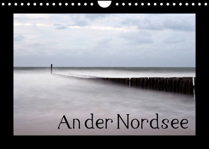 An der Nordsee (Wandkalender 2023 DIN A4 quer) von Weih,  Lydia