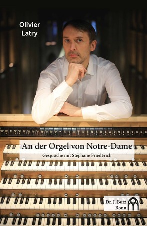 An der Orgel von Notre-Dame von Latry,  Olivier