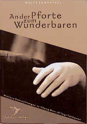 An der Pforte zum Wunderbaren von Licht,  Jürgen, Lowenthal,  Wolfe