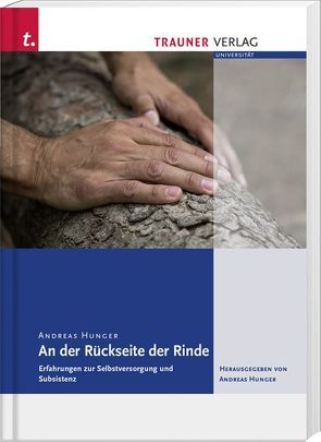 An der Rückseite der Rinde von Hunger,  Andreas