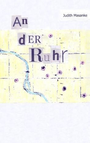 An der Ruhr von Masanke,  Judith